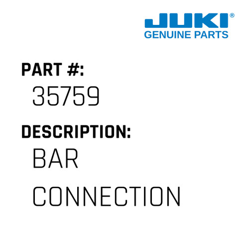 Bar Connection - Juki #35759 Genuine Juki Part