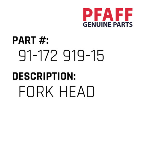 Fork Head - Original Pfaff Spare Part Number 91-172 919-15