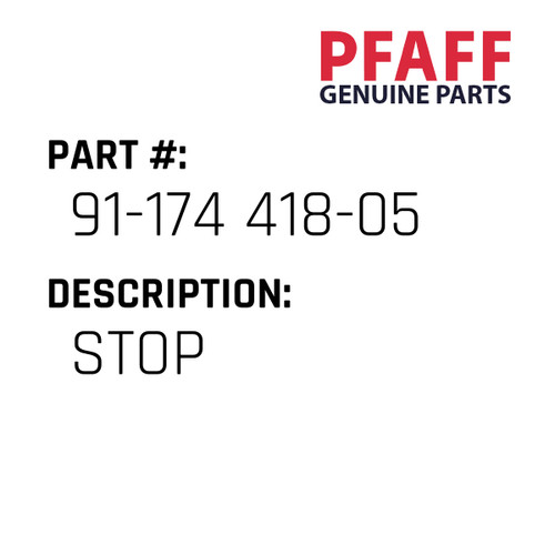 Stop - Original Pfaff Spare Part Number 91-174 418-05