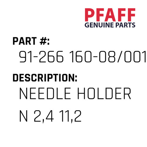 Needle Holder N 2,4 11,2 - Original Pfaff Spare Part Number 91-266 160-08/001
