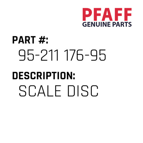 Scale Disc - Original Pfaff Spare Part Number 95-211 176-95