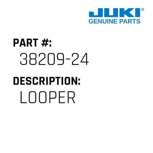 Looper - Juki #38209-24 Genuine Juki Part