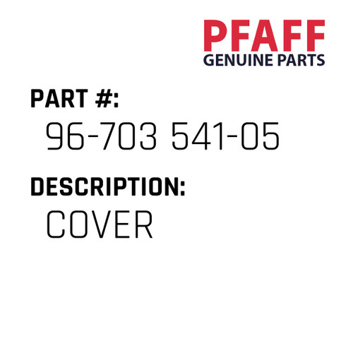 Cover - Original Pfaff Spare Part Number 96-703 541-05