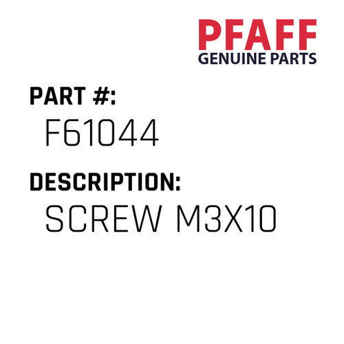 Screw M3X10 - Original Pfaff Spare Part Number F61044