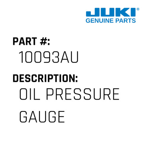 Oil Pressure Gauge - Juki #10093AU Genuine Juki Part