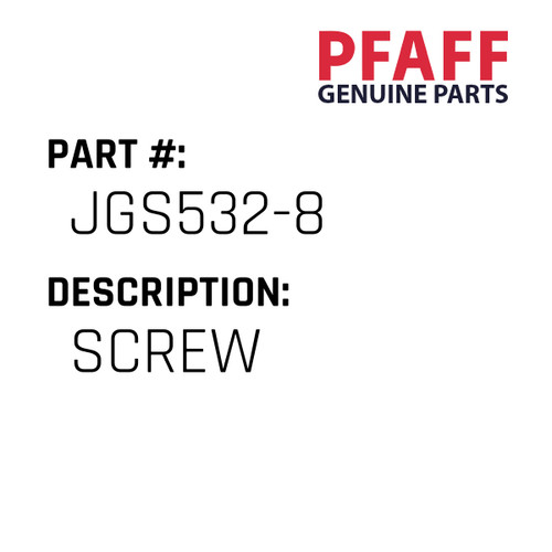 Screw - Original Pfaff Spare Part Number JGS532-8