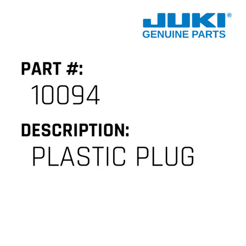 Plastic Plug - Juki #10094 Genuine Juki Part