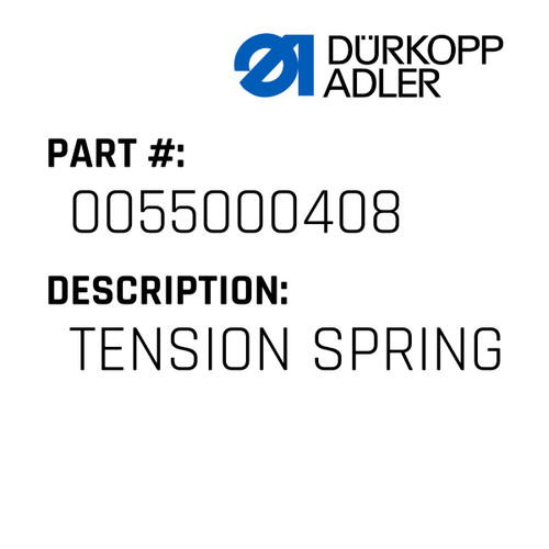 Tension Spring For Dürkopp Adler Original Part Number 0055 000408