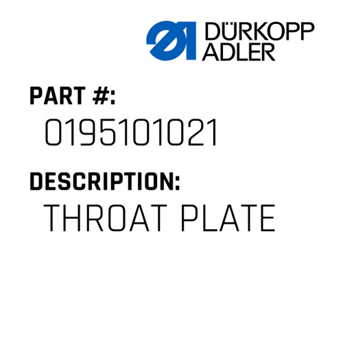 Throat Plate For Dürkopp Adler Original Part Number 0195 101021