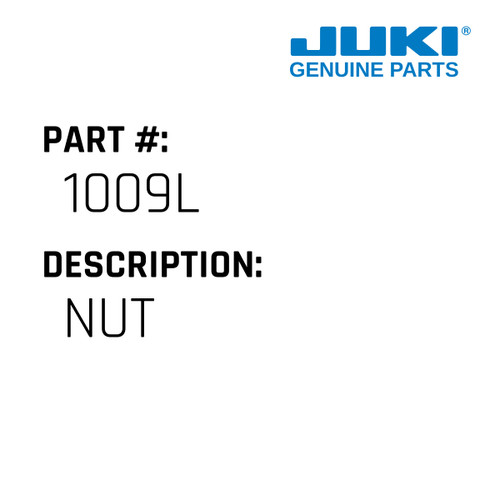 Nut - Juki #1009L Genuine Juki Part