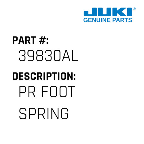 Pr Foot Spring - Juki #39830AL Genuine Juki Part