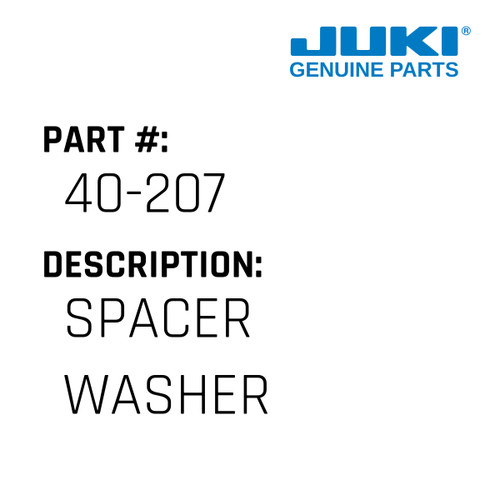 Spacer Washer - Juki #40-207 Genuine Juki Part