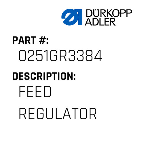Feed Regulator For Dürkopp Adler Original Part Number 0251 GR3384