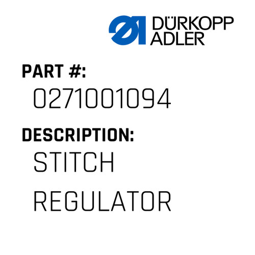 Stitch Regulator For Dürkopp Adler Original Part Number 0271 001094