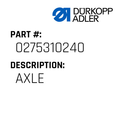 Axle For Dürkopp Adler Original Part Number 0275 310240