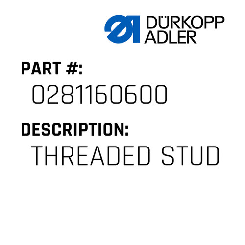 Threaded Stud For Dürkopp Adler Original Part Number 0281 160600