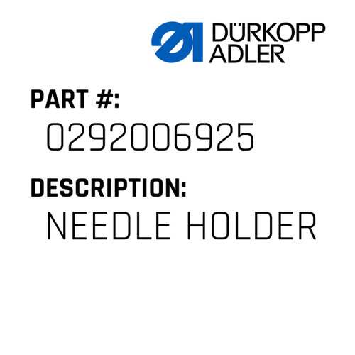 Needle Holder For Dürkopp Adler Original Part Number 0292 006925
