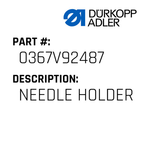 Needle Holder For Dürkopp Adler Original Part Number 0367 V92487