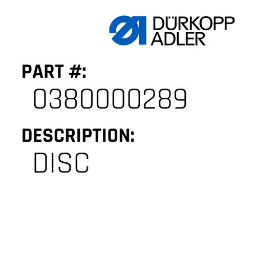 Disc For Dürkopp Adler Original Part Number 0380 000289