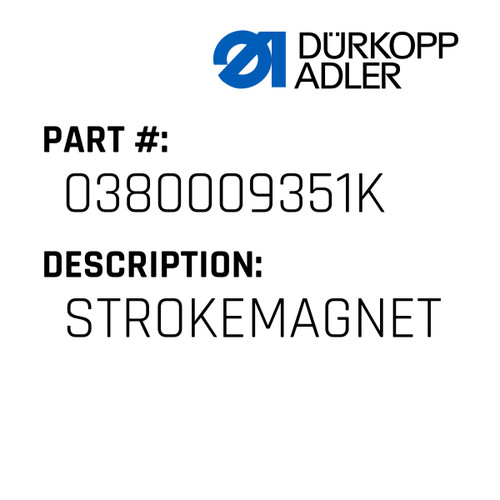 Strokemagnet For Dürkopp Adler Original Part Number 0380 009351 K