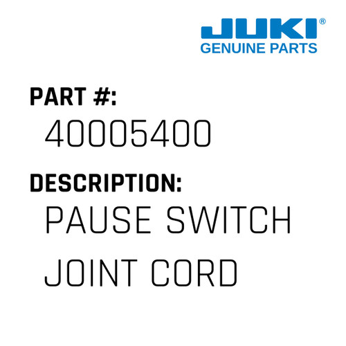 Pause Switch Joint Cord - Juki #40005400 Genuine Juki Part