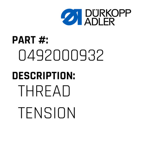 Thread Tension For Dürkopp Adler Original Part Number 0492 000932