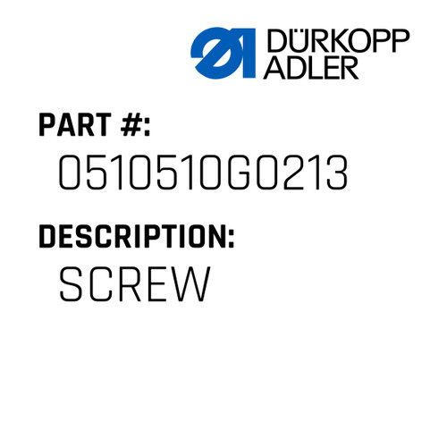 Screw For Dürkopp Adler Original Part Number 0510 510G0213