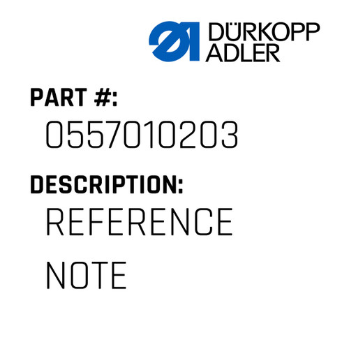Reference Note For Dürkopp Adler Original Part Number 0557 010203
