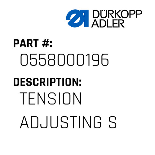 Tension Adjusting S For Dürkopp Adler Original Part Number 0558 000196