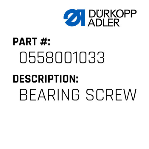 Bearing Screw For Dürkopp Adler Original Part Number 0558 001033