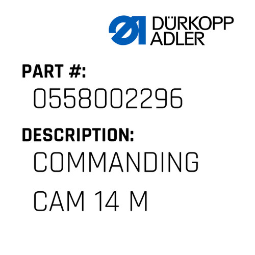 Commanding Cam 14 M For Dürkopp Adler Original Part Number 0558 002296