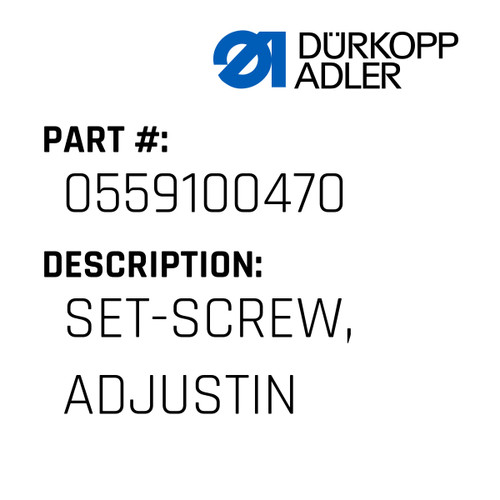 Set-Screw, Adjustin For Dürkopp Adler Original Part Number 0559 100470