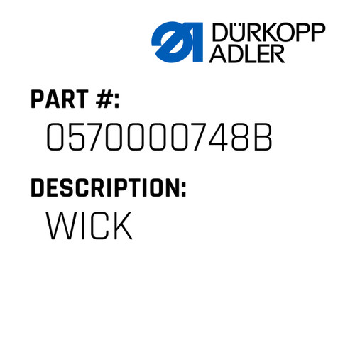 Wick For Dürkopp Adler Original Part Number 0570 000748 B