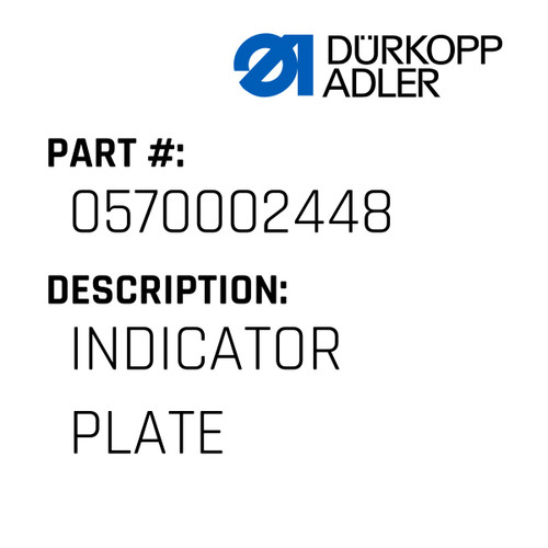 Indicator Plate For Dürkopp Adler Original Part Number 0570 002448