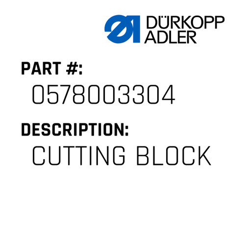 Cutting Block For Dürkopp Adler Original Part Number 0578 003304