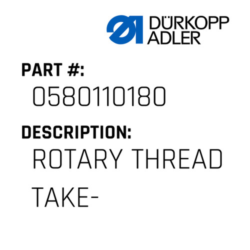 Rotary Thread Take- For Dürkopp Adler Original Part Number 0580 110180