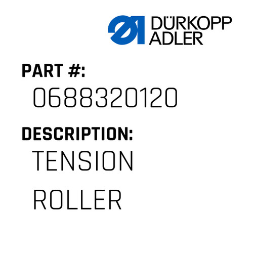 Tension Roller For Dürkopp Adler Original Part Number 0688 320120
