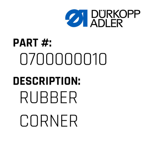 Rubber Corner For Dürkopp Adler Original Part Number 0700 000010