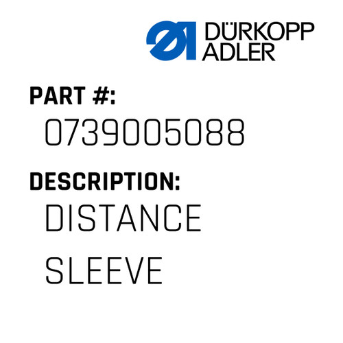 Distance Sleeve For Dürkopp Adler Original Part Number 0739 005088