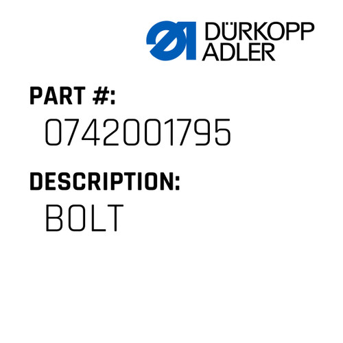 Bolt For Dürkopp Adler Original Part Number 0742 001795