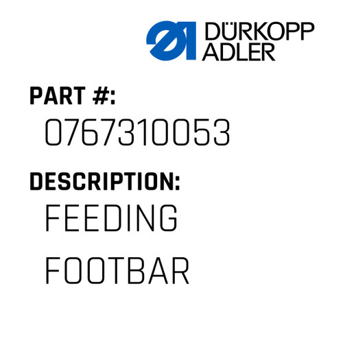 Feeding Footbar For Dürkopp Adler Original Part Number 0767 310053