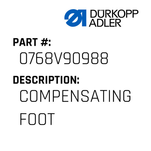 Compensating Foot For Dürkopp Adler Original Part Number 0768 V90988