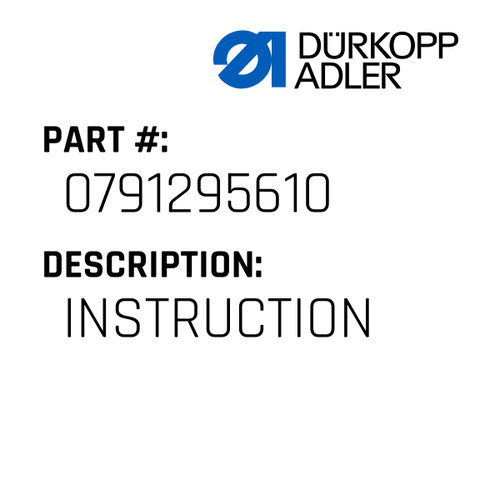 Instruction For Dürkopp Adler Original Part Number 0791 295610