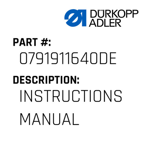 Instructions Manual For Dürkopp Adler Original Part Number 0791 911640 DE