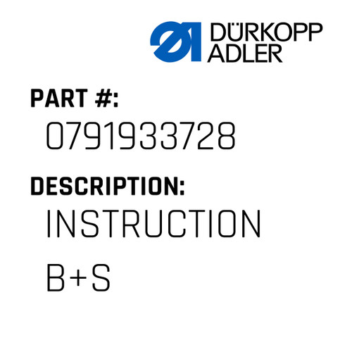 Instruction B+S For Dürkopp Adler Original Part Number 0791 933728