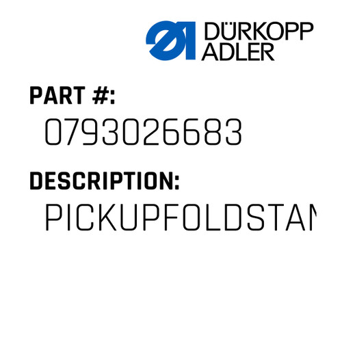 Pickupfoldstamp For Dürkopp Adler Original Part Number 0793 026683