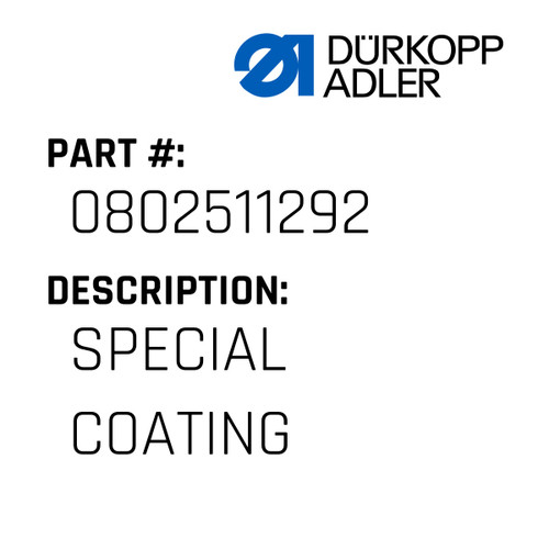 Special Coating For Dürkopp Adler Original Part Number 0802 511292