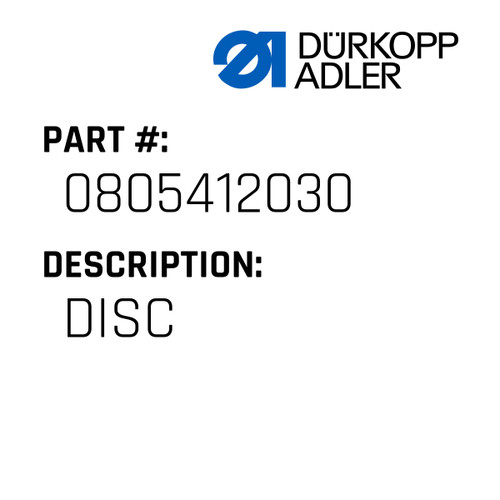 Disc For Dürkopp Adler Original Part Number 0805 412030