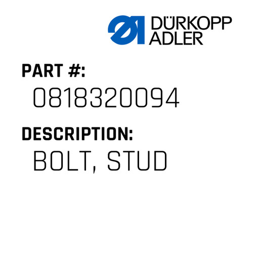 Bolt, Stud For Dürkopp Adler Original Part Number 0818 320094