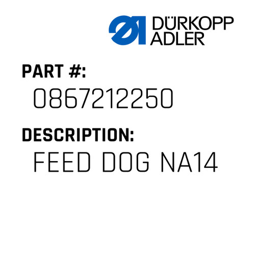 Feed Dog Na14 For Dürkopp Adler Original Part Number 0867 212250